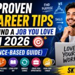 7 Proven Career Tips to Find a Job You Love in 2026 (Evidence-Based Guide)