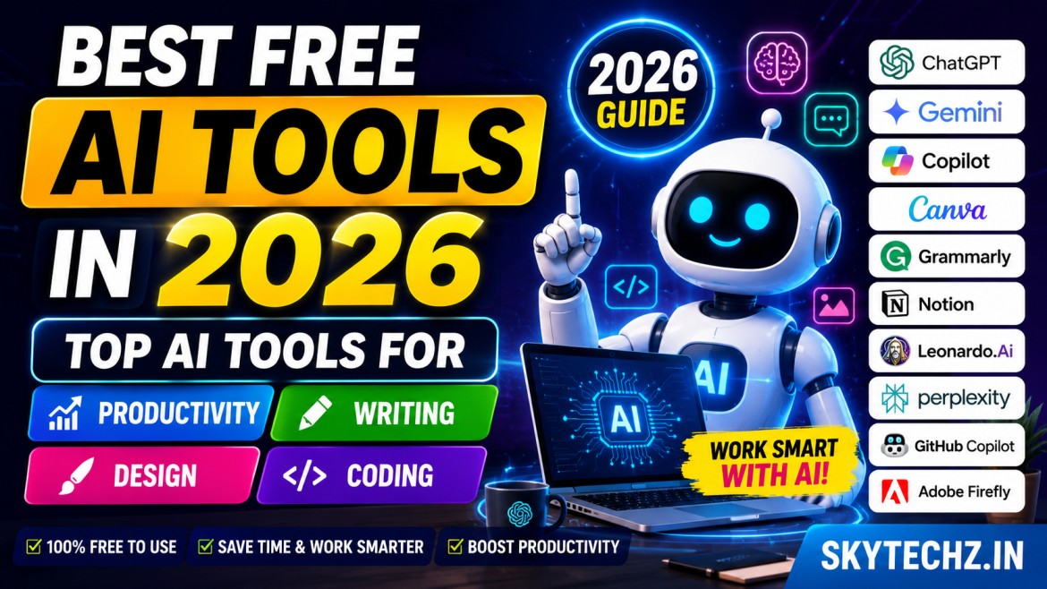 Best Free AI Tools in 2026: Top AI Tools for Productivity, Writing, Design & Coding